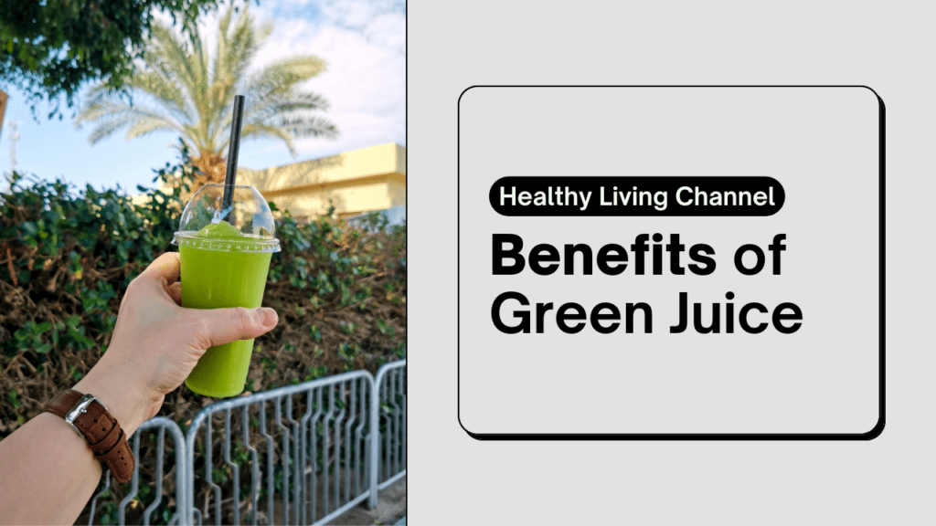 Benefits of Green Juice 2